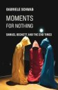 Moments for Nothing