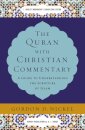The Quran with Christian Commentary