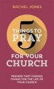 5 Things to Pray for Your Church