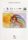O Piolho Zarolho e o Arco-íris da Amizade