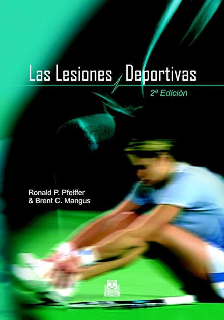 Las Lesiones Deportivas 2ª Edición