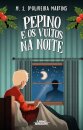 Pepino E Os Vultos Da Noite