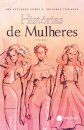 Histórias de Mulheres - Vol I