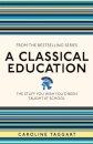 A Classical Education