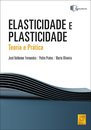 Elasticidade e Plasticidade