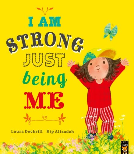I Am Strong Just Being Me