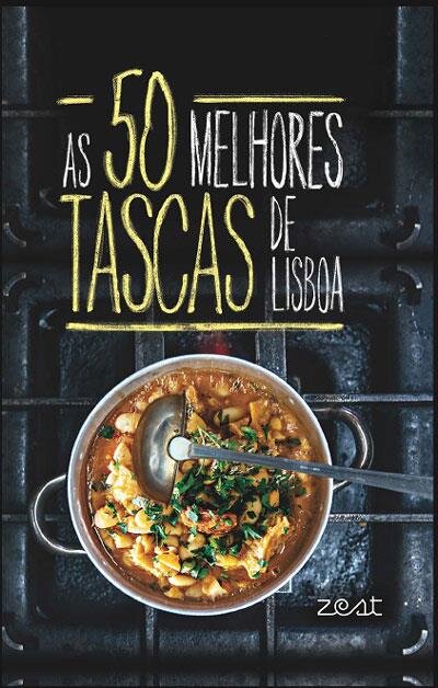 As Melhores 50 Tascas de Lisboa