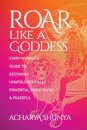 Roar Like a Goddess
