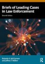 Briefs of Leading Cases in Law Enforcement