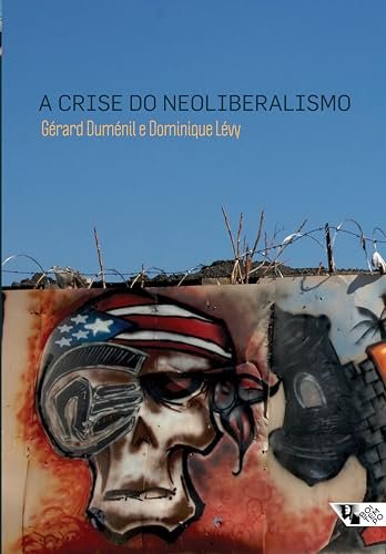 A Crise Do Neoliberalismo
