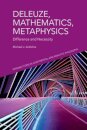 Deleuze, Mathematics, Metaphysics