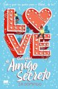 LOVE - Com Amor do Amigo Secreto
