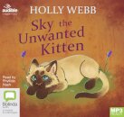 Sky the Unwanted Kitten