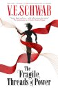The The Threads of Power series - The Fragile Threads of Power