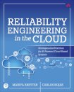 Reliability Engineering in the Cloud