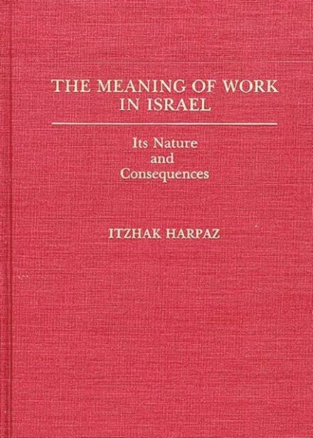 The Meaning of Work in Israel