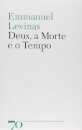 Deus, a Morte e o Tempo