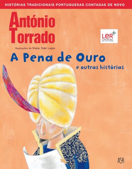 A Pena de Ouro e Outras Histórias