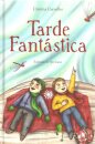 Tarde Fantástica