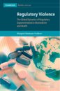 Regulatory Violence