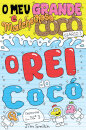 O MEU Grande e Malcheiroso COCÓ: Diário 3 – o Rei do Cocó