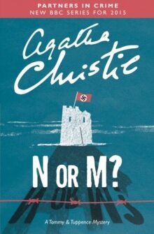 N Or M?: A Tommy & Tuppence Mystery