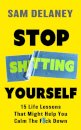 Stop Sh*tting Yourself