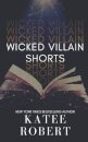 Wicked Villain Shorts