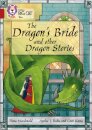 The Dragon’s Bride and other Dragon Stories