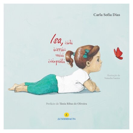 Isa, Cada Sorriso uma Conquista