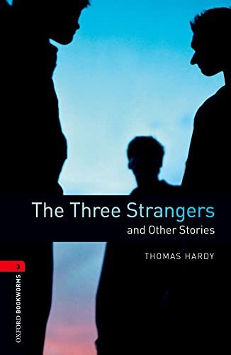 OBWL 3E Level 3: The Three Strangers and Other Stories