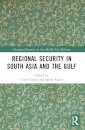 Regional Security in South Asia and the Gulf