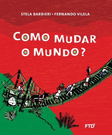 Como Mudar O Mundo?