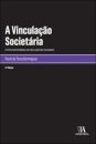 A Vinculação Societária - A Estrutura Piramidal Da Vinculação Das Sociedades