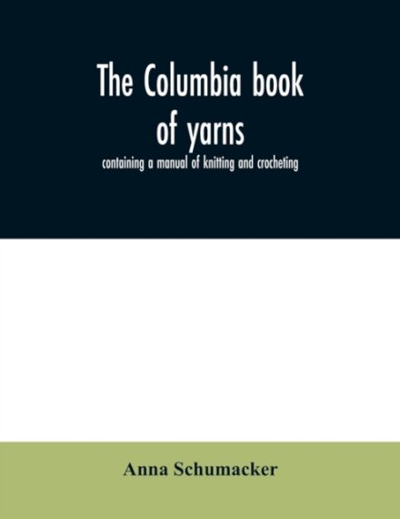 The Columbia book of yarns
