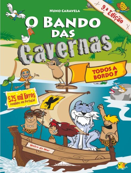 O Bando das Cavernas 6: Todos a Bordo!