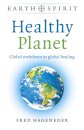 Earth Spirit: Healthy Planet