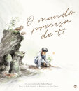 O Mundo Precisa De Ti
