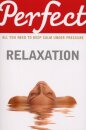 Perfect Relaxation