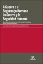 A Guerra E A Segurança Humana