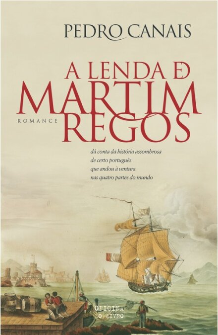 A Lenda De Martim Regos