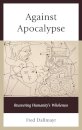 Against Apocalypse
