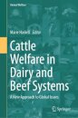 Cattle Welfare in Dairy and Beef Systems
