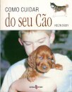 Como Cuidar Do Seu Cao