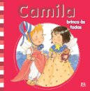 Camila brinca às fadas