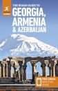 The Rough Guide to Georgia, Armenia & Azerbaijan: Travel Guide with eBook
