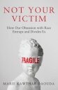 Not Your Victim