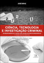 Ciência, Tecnologia e Investigação Criminal