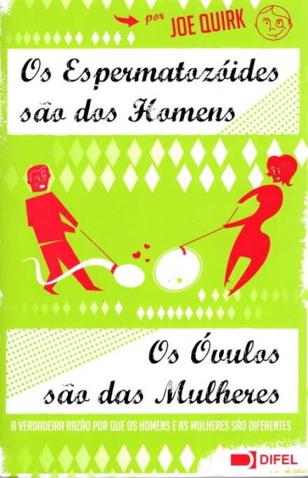 Os Espermatozoides São Homens Os Ov