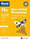 Bond 11+ Non-verbal Reasoning Assessment Papers 9-10 Years Book 2: For 11+ GL assessment and Entrance Exams